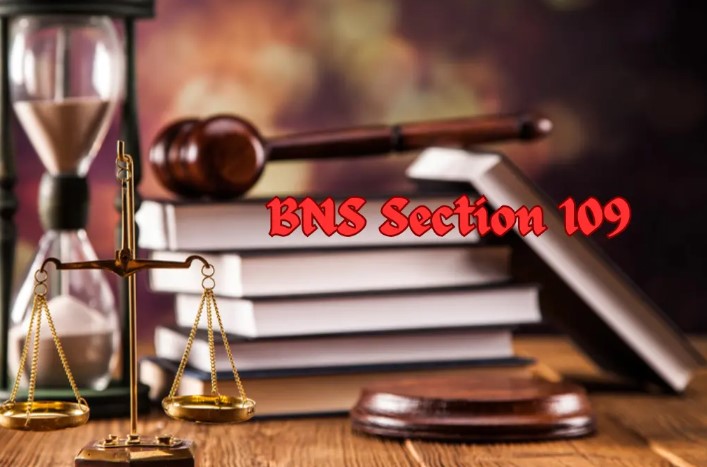 109 BNS in Hindi: Samajhne ka Aasan Guide Full Detail