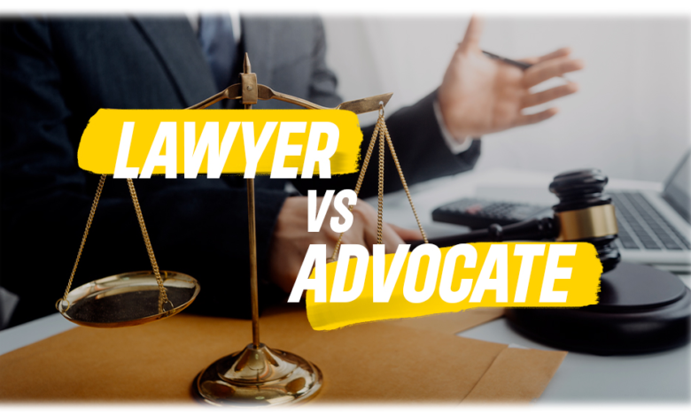 Lawyer vs Advocate Explained: Key Legal Roles and Differencesc Lawyer vs Advocate Explained: Key Legal Roles and Differencesc